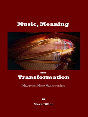 cover image of Music, Meaning and Transformation